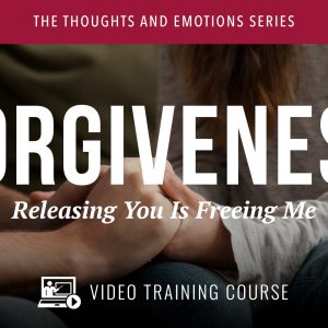 Forgiveness Video Training Course